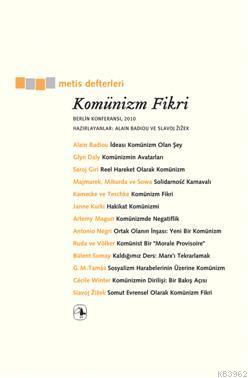 Komünizm Fikri; Berlin Konferansı, 2010 | Alain Badiou | Metis Yayıncı