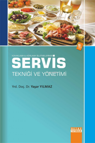 Konaklama ve Ağırlama İşletmelerinde Servis Tekniği ve Yönetimi | Yaşa