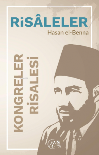 Kongreler Risalesi | Hasan El-Benna | Nida Yayıncılık