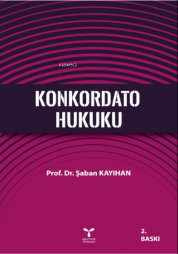 Konkordato Hukuku | Şaban Kayıhan | Umuttepe Yayınları