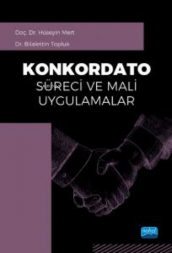 Konkordato Süreci ve Mali Uygulamalar | Hüseyin Mert | Nobel Akademik 