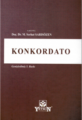 Konkordato | M. Serhat Sarısözen | Yetkin Yayınları