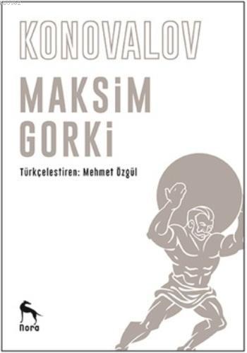 Konovalov | Maksim Gorki | Nora Kitap