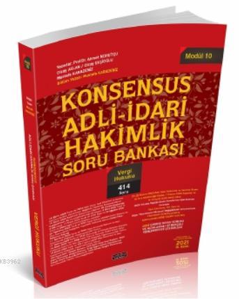 Konsensus Adli İdari Hakimlik Vergi Hukuku Soru Bankası | Mustafa Kara