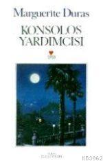 Konsolos Yardımcısı | Marguerite Duras | Can Yayınları