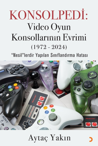 Konsolpedi Video Oyun Konsollarının Evrimi(1972-2024);"Nesil"lerdir Ya