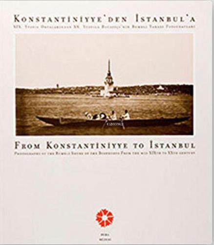 Konstantiniyye'den İstanbul'a - Rumeli Yakası Fotoğrafları | Kolektif 