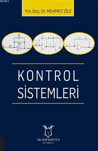 Kontrol Sistemleri | Mehmet Terziler | Akademisyen Kitabevi