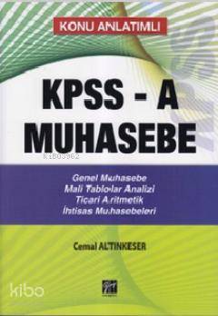 Konu Anlatımlı KPPS - A Muhasebe | Cemal Altınkeser | Gazi Kitabevi