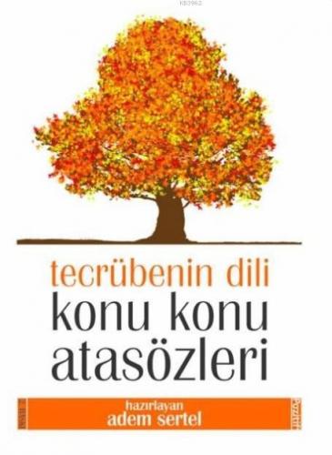 Konu Konu Atasözleri | Adem Sertel | Eşik Yayınları