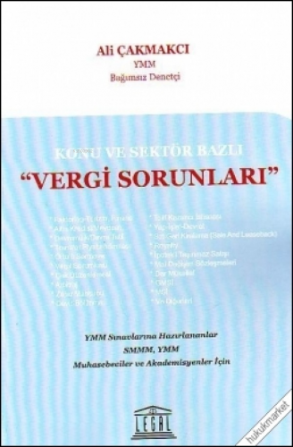 Konu ve Sektör Bazlı &quot | Ali Çakmakcı | Legal Yayıncılık