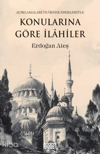 Konularına Göre İlahiler (Açıklamaları ve Örnek Eserleriyle) | Erdoğan