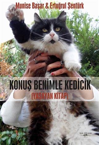 Konuş Benimle Kedicik (Yaşayan Kitap) | Munise Başar | Sokak Kitapları