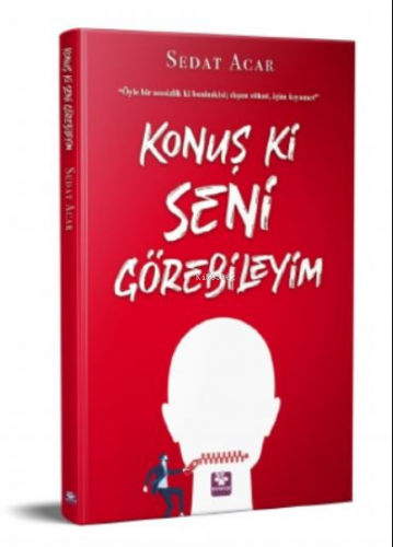 Konuş ki Seni Görebileyim;Öyle Bir Sessizlik ki Benimkisi Dışık Sukut 