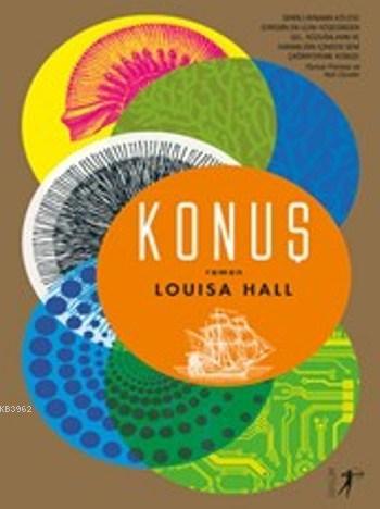 Konuş | Louisa Hall | Artemis Yayınları