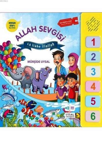 Konuşan Kitap 3 - Allah Sevgisi; La İlahe İllallah | Mürşide Uysal | U