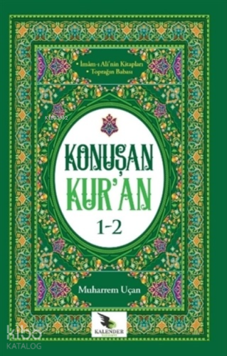 Konuşan Kur’an 1-2;İmam-ı Ali’nin Kitapları, Toprağın Babası | Muharre