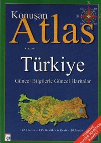 Konuşan Türkiye Atlasi;Güncel Bilgilerle Güncel Haritalar | Yalçın Çir