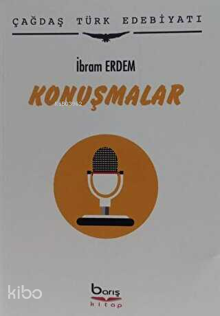 Konuşmalar | İbram Erdem | Barış Kitap Yayıncılık