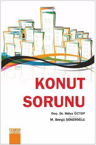 Konut Sorunu | Hülya Öztop | Detay Yayıncılık