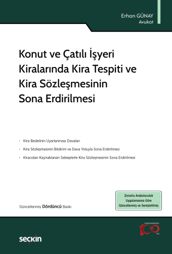 Konut ve Çatılı İşyeri Kiralarında Kira Tespiti ve Kira Sözleşmesinin 