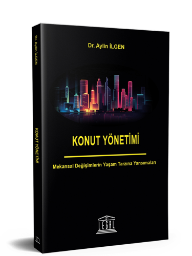 Konut Yönetimi | Gülperi Aylin İlgen | Legal Yayıncılık