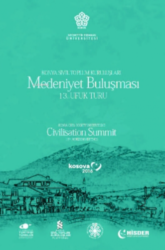 Konya Sivil Toplum Kuruluşları Medeniyet Buluşması (13. Ufuk Turu) | S