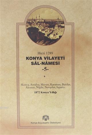 Konya Vilayeti Sal-Namesi - 5 | Kolektif | Konya Büyükşehir Belediyesi