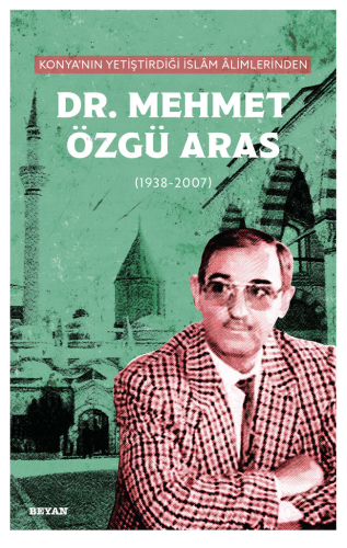 Konya'nın Yetiştirdiği İslam Alimlerinden Mehmet Özgü Aras | Ali Osman