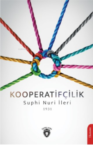 Kooperatifçilik | Suphi Nuri İleri | Dorlion Yayınevi