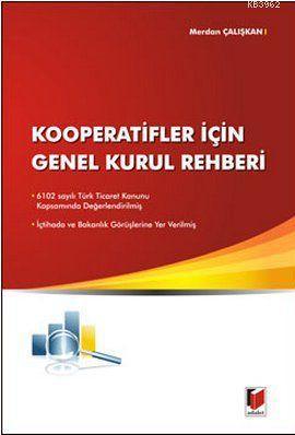 Kooperatifler İçin Genel Kurul Rehberi | Merdan Çalışkan | Adalet Yayı