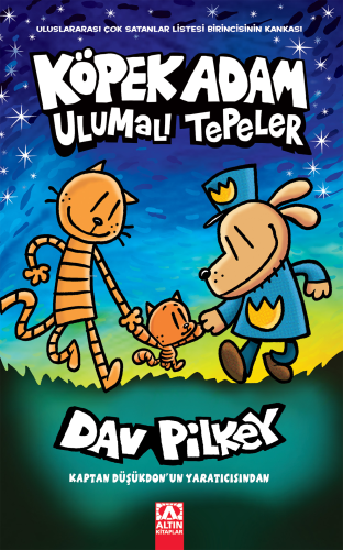 Köpek Adam-10- Ulumalı Tepeler | Dav Pilkey | Altın Kitaplar