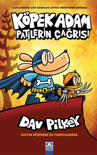 Köpek Adam-6 / Patilerin Çağrısı | Dav Pilkey | Altın Kitaplar