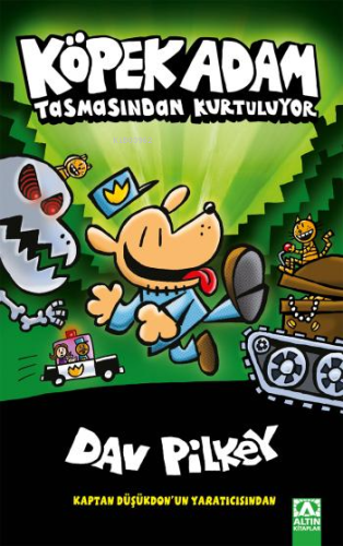 Köpek Adam Tasmasından Kurtuluyor | Dav Pilkey | Altın Kitaplar