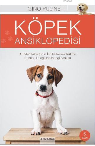 Köpek Ansiklopedisi | Gino Pugnetti | Arkadaş Yayınevi