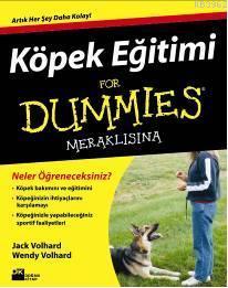 Köpek Eğitimi For Dummies Meraklısına | Jack Volhard | Doğan Kitap