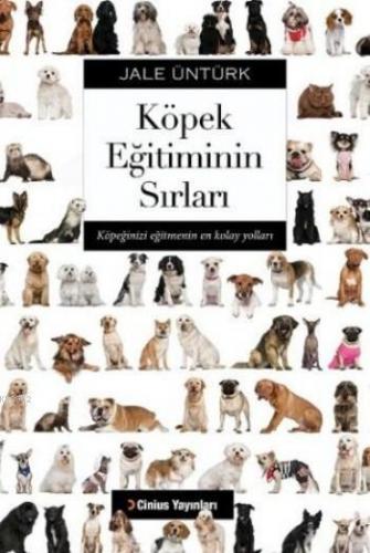 Köpek Eğitiminin Sırları | Jale Üntürk | Cinius Yayınları