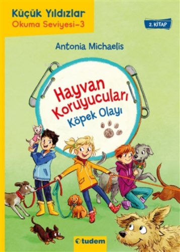 Köpek Olayı - Hayvan Koruyucuları 2. Kitap | Antonia Michaelis | Tudem