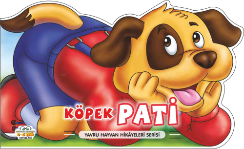 Köpek Pati – Yavru Hayvan Hikâyeleri | Muhammet Cüneyt Özcan | 0-6 Yaş