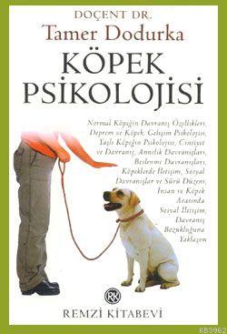 Köpek Psikolojisi | Tamer Dodurka | Remzi Kitabevi