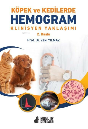 Köpek Ve Kedilerde Hemogram Klinisyen Yaklaşım | Zeki Yılmaz | Nobel T