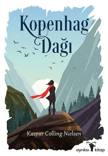 Kopenhag Dağı | Kaspar Colling Nielsen | Ayrıksı