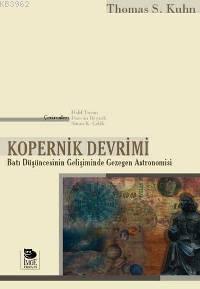 Kopernik Devrimi - Batı Düşüncesinin Gelişiminde Gezegen Astronomisi |