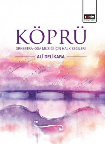 Köprü | Ali Delikara | Eğitim Yayınevi