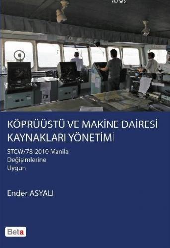 Köprüüstü ve Makine Dairesi Kaynakları Yönetimi | Ender Asyalı | Beta 