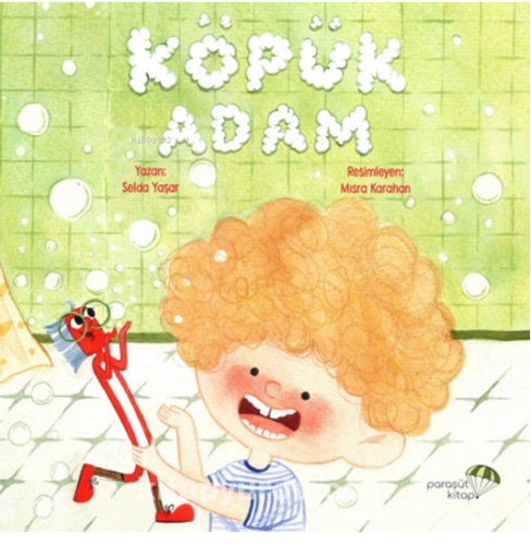 Köpük Adam | Selda Yaşar | Paraşüt Kitap