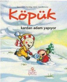 Köpük Kardan Adam Yapıyor | Carole Tremblay | Nesil Yayınları