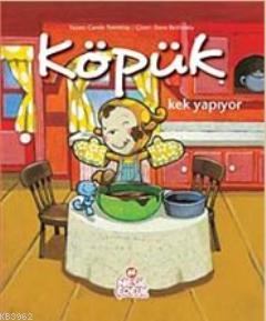 Köpük Kek Yapıyor | Carole Tremblay | Nesil Yayınları