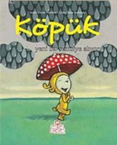 Köpük Yeni Bir Şemsiye Alıyor | Carole Tremblay | Nesil Yayınları