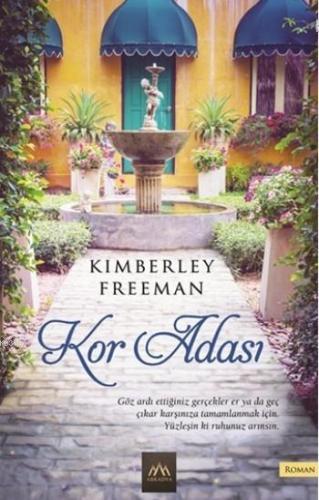 Kor Adası | Kimberley Freeman | Arkadya Yayınları